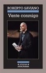 Roberto Saviano - Vente conmigo