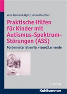 Bernard-Opit, Ver Bernard-Opitz, Vera Bernard-Opitz, Häussler, Anne Häußler - Praktische Hilfen für Kinder mit Autismus-Spektrum-Störungen (ASS)
