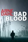 Arne Dahl - Bad Blood
