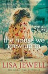 Lisa Jewell - The House We Grew Up in