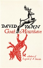David Vann - Goat Mountain