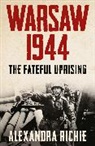 Alexandra Richie, Richie Alexandra - Warsaw 1944
