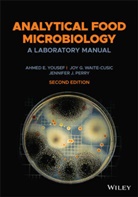 Carolyn J. Carlstrom, Jennifer Perry, Jennifer J. Perry, Joy G. Waite, Joy Waite-Cusic, Joy G Waite-Cusic... - Analytical Food Microbiology
