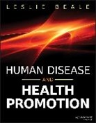 L Beale, Leslie Beale, Beale Leslie - HUMAN DISEASE AND HEALTH PROMOTION