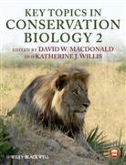 David W Macdonald, David W. Macdonald, David W. (University of Oxford) Willis Macdonald, David W. Willis Macdonald, Dw Macdonald, MACDONALD DAVID W WILLIS KATHER... - Key Topics in Conservation Biology 2
