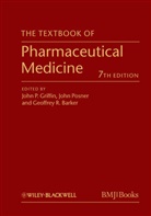 John P Griffin, John P. Griffin, John P. (Director Griffin, John P. Posner Griffin, Jp Griffin, GRIFFIN JOHN P POSNER JOHN BARK... - Textbook of Pharmaceutical Medicine