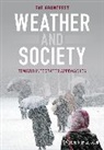 Eve Gruntfest, Gruntfest Eve - Weather and Society