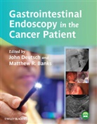 Matthew R. Banks, J Deutsch, John C. Deutsch, John C. (Essentia Health Systems Deutsch, John C. Banks Deutsch, DEUTSCH JOHN C BANKS MATTHEW R... - Gastrointestinal Endoscopy in the Cancer Patient