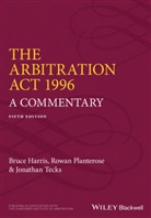 B Harris, B. Harris, Bruc Harris, Bruce Harris, Bruce Planterose Harris, Harris Bruce... - The Arbitration Act 1996 - A Commentary 5e