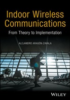 ARAGON ZAVALA ALEJANDRO, Alejandro Aragon-Zavala, Alejandro (Tecnologico De Monterrey Aragon-Zavala, Alejandro A. (Tecnologico De Monter Aragon-Zavala, Az Aragon-Zavala, Alejandro Aragón-Zavala... - INDOOR WIRELESS COMMUNICATIONS