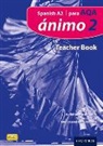 Vincent Everett, Sarah Newton, Sarah Sudea Newton, NEWTON SARAH SUDEA ISABEL ALONSO, Isabel Alonso De Sudea, Maria Isabel Isern Vivancos - Animo: 2: Para Aqa Teacher Book