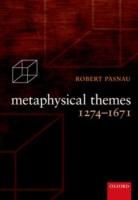 Robert Pasnau, Robert (University of Colorado At Boulder) Pasnau, Pasnau Robert - Metaphysical Themes 1274-1671