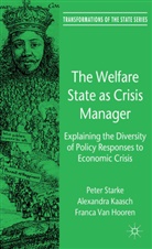 F van Hooren, F Van et al Hooren, F. Van Hooren, Franca van Hooren, Kaasch, A Kaasch... - Welfare State As Crisis Manager
