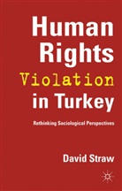 D Straw, D. Straw, David Straw, STRAW DAVID - Human Rights Violation in Turkey