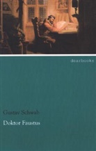 Gustav Schwab - Doktor Faustus