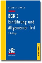 Dieter Leipold - BGB I, Einführung und Allgemeiner Teil
