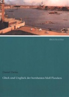 Daniel Defoe - Glück und Unglück der berühmten Moll Flanders