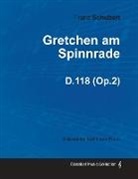 Franz Schubert - Gretchen Am Spinnrade D.118 (Op.2) - For Violin and Piano (1814)