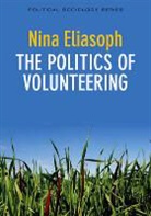 N Eliasoph, Nina Eliasoph, Nina (University of Southern California) Eliasoph, Eliasoph Nina - Politics of Volunteering