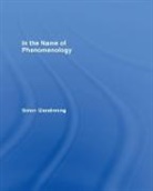 Dr. Simon Glendinning, Simon Glendinning, Simon (London School of Economics Glendinning, GLENDINNING SIMON - In the Name of Phenomenology