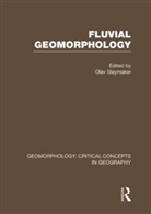 D.j.a. Evans, EVANS D J A, Olav Slaymaker, Olav Slaymaker, Slaymaker Olav - Fluv Geom: Geom Crit Conc Vol