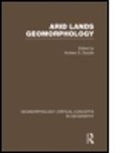 D.j.a. Evans, EVANS D J A, Andrew S. Goudie, Andrew S. (University of Oxford Goudie, Andrew S. Goudie, Goudie Andrew S. - Arid Land Geom: Geom Crit Conc