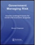 Bruce Chapman, Bruce Chapman, Bruce (Australian National University) Chapman, CHAPMAN BRUCE - Government Managing Risk