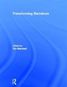 Tim Marshall, Tim (Oxford Brookes University Marshall, MARSHALL TIM, Tim Marshall - Transforming Barcelona