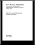 Margaret (Margaret Beetham Beetham, Margaret Heilmann Beetham, Ann Beetham Heilmann, HEILMANN ANN BEETHAM MARGARET, Margaret Beetham, Ann Heilmann... - New Woman Hybridities