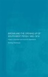 Shahbaz Shahnavaz, Shahnavaz Shahbaz - Britain and South-West Persia 1880-1914