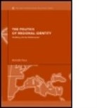 Michelle Pace, Michelle (The University of Birmingham Pace, Pace Michelle - Politics of Regional Identity