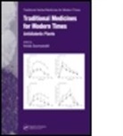 Robert H. Cichewicz, Jamie Bowen Crowley, a Soumyanath, Amala Soumyanath, Amala (Oregon Health &amp; Science Univers Soumyanath, Amala Saiki Soumyanath... - Traditional Medicines for Modern Times