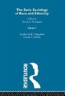 Kenneth Thompson, Kenneth (The Open University Thompson, Professor Kenneth Thompson, Thompson Kenneth, Kenneth Thompson, Professor Kenneth Thompson... - Early Sociology of Race & Ethnicity Vol 5