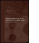Hiroshi (Hitotsubashi University Sato, Hiroshi Li Sato, SATO HIROSHI LI SHI, Shi Li, Li Shi, Hiroshi Sato... - Unemployment, Inequality and Poverty in Urban China