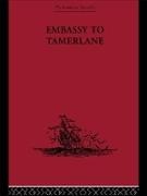 Clavijo, Clavijo - Embassy to Tamerlane 1403-1406