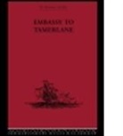 Clavijo, Clavijo - Embassy to Tamerlane