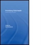 Sue Roulstone, Sue (University of the West of England Roulstone, Roulstone Sue, Sue Roulstone, Sue Roulstone, Sue (University of the West of England Roulstone... - Prioritising Child Health