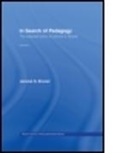 Jerome S. Bruner, Jerome S. (New York University Bruner, BRUNER JEROME S, Bruner Jerome S. - In Search of Pedagogy Volume II