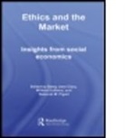 Betsy Jane Clary, Betsy Jane (College of Charleston Clary, Betsy Jane Dolfsma Clary, Clary Betsy Jane, CLARY BETSY JANE DOLFSMA WILFRED, Wilfred Dolfsma... - Ethics and the Market