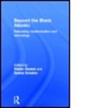Walter (University of Stuttgart Goebel, Walter Schabio Goebel, GOEBEL WALTER SCHABIO SASKIA, Walter Goebel, Walter (University of Stuttgart Goebel, Saskia Schabio... - Beyond the Black Atlantic