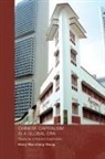 Henry Wai-chung Yeung, Henry Wai-Chung Yeung, Henry W. C. Yeung, Henry Wai Yeung, Henry Wai-Chung Yeung, YEUNG HENRY W C - Chinese Capitalism in a Global Era