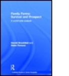 Harold Brookfield, Harold (Australia National University) Brookfield, Harold Parsons Brookfield, Brookfield Harold, BROOKFIELD HAROLD PARSONS HELEN, Helen Parsons - Family Farms: Survival and Prospect