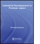 Hirohis Kohama, Hirohisa Kohama, Hirohisa (University of Shizuoka Kohama, Kohama Hirohisa - Industrial Development in Postwar Japan