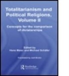 Hans (University of Munich Maier, Hans Schafer Maier, MAIER HANS SCHAFER MICHAEL, Hans Maier, Maier Hans, Michael Schafer... - Totalitarianism and Political Religions, Volume II