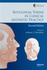 Benddetto, Anthony Benedetto, BENEDETTO ANTHONY, Anthony Benedetto - Botulinum Toxins in Clinical Aesthetic Practice