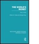 William Clarke, William M Clarke, William M. Clarke, William M. Pulay Clarke, William. M. Clarke, CLARKE WILLIAM M PULAY GEORGE... - World''s Money (Rle: Banking & Finance)