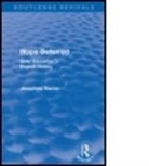 Josephine Kamm, Josephine Kamm, Kamm Josephine - Hope Deferred (Routledge Revivals)