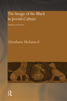 Abraham Melamed, Melamed Abraham - Image of the Black in Jewish Culture