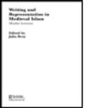 Julia Bray, Julia (Universite De Paris 8 Bray, Bray Julia, Julia Bray, Julia (Universite De Paris 8 Bray - Writing and Representation in Medieval Islam