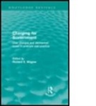 Richard Wagner, Richard E. Wagner, Richard E. (George Mason University Wagner, WAGNER RICHARD E - Charging for Government (Routledge Revivals)